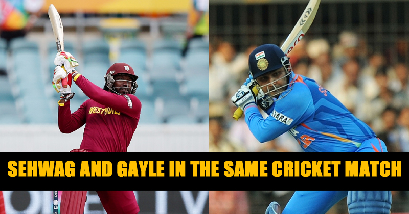 Sehwag and chris gayle