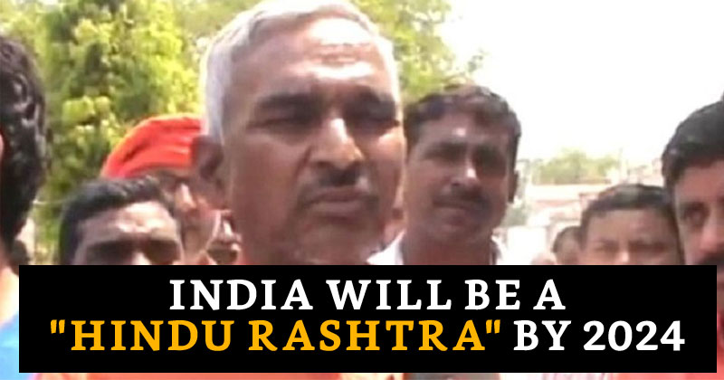 India Will be A Hindu Rashtra By 2024 Surender Singh