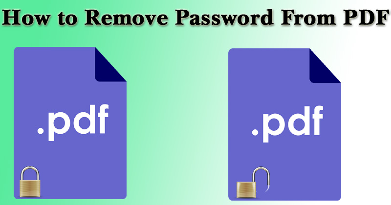 How to Remove Password From PDF