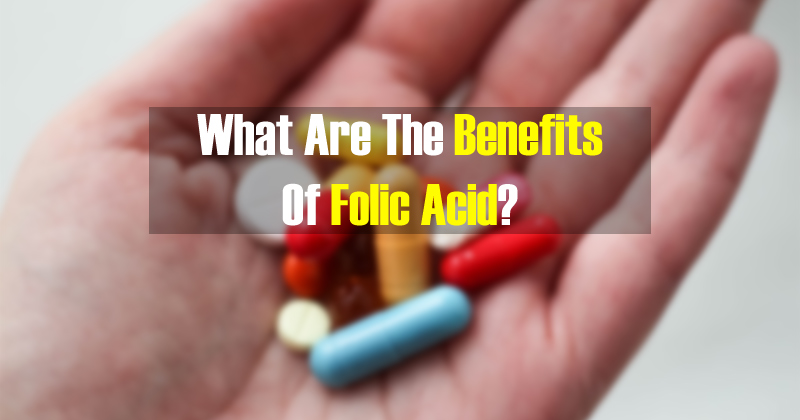 benefits of folic acid