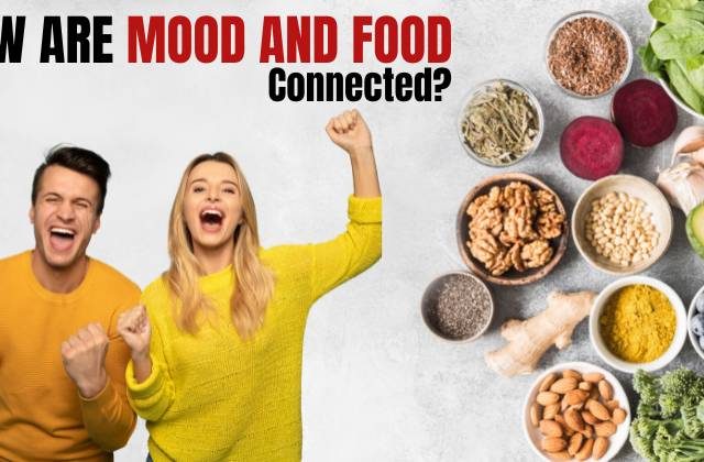 How Are Mood And Food Connected