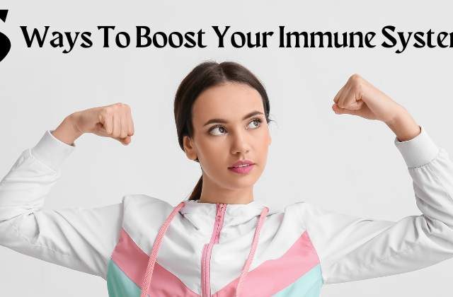 boost your immune system