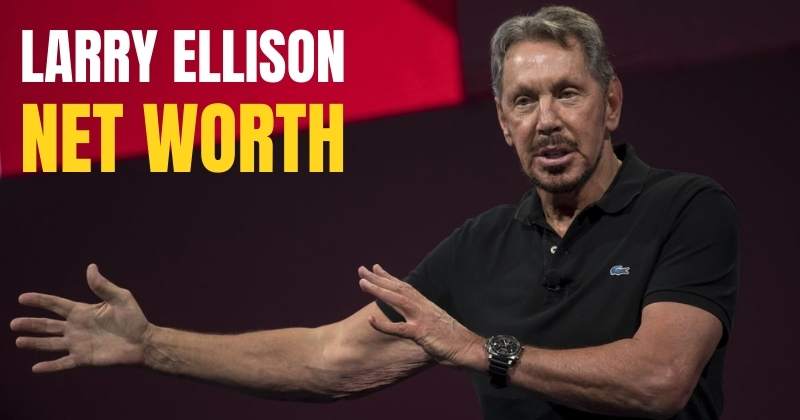 Larry Ellison's net worth 2023