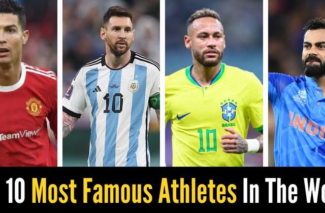 Most Famous Athletes In The World