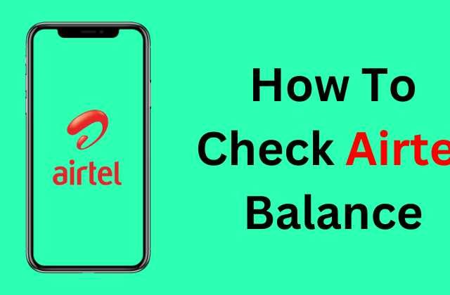 How To Check Airtel Balance